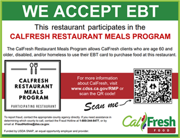 Sign displayed at participating restaurants for RMP, including QR code to go to www.cdss.ca.gov/RMP as well as a fraud hotline and email 1-800-344-8477 or FraudHotline@dss.ca.gov